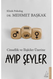 Ayıp Şeyler - Cinsellik ve İlişkiler Üzerine