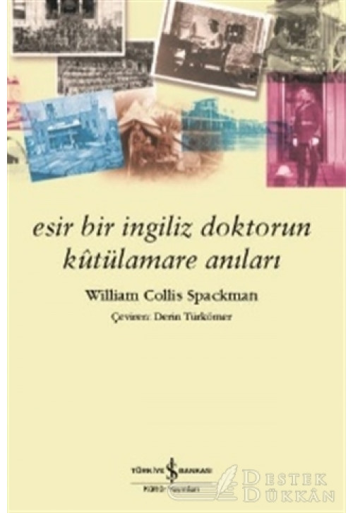 Esir Bir İngiliz Doktorun Kutülamare Anıları